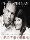 That's Why I'm Here (MP3): The Chris and Stefanie Spielman Story